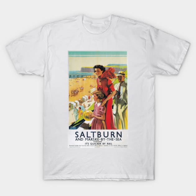 Saltburn & Marske-by-the-Sea - Vintage Railway Travel Poster - 1923-1947 T-Shirt by BASlade93